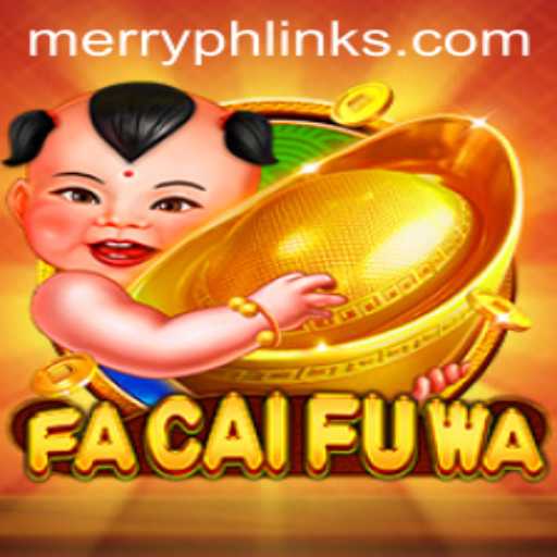 Exploring the Enchanting World of FaCaiFuWa: A New Paradigm in Gaming