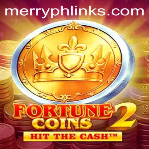 Explore the Enchanting World of FortuneCoins2 and Discover the Magic of MERRYPH
